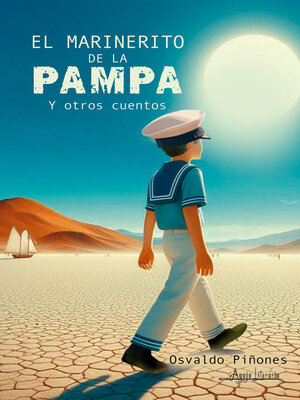 cover image of El marinerito de la pampa y otros cuentos